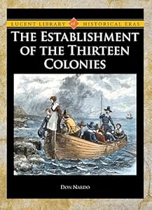 The Establishment of the Thirteen Colonies