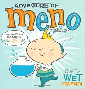 Wet Friend! (Adventure of Meno)