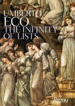 The Infinity of Lists: An Illustrated Essay by Umberto Eco