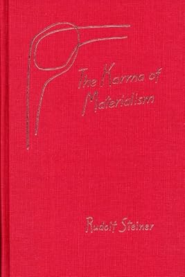 Karma of Materialism: 9 lectures, Berlin, July 31–Sept. 25, 1917 (CW 176)