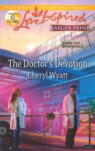 The doctor's devotion by Cheryl Wyatt