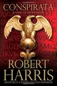 Conspirata: A Novel of Ancient Rome