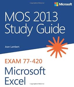 MOS 2013 Study Guide for Microsoft Excel