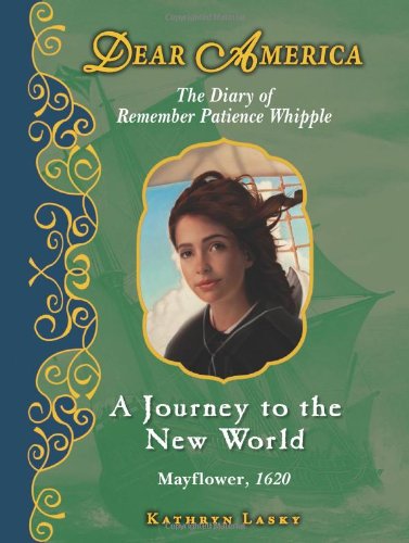 Dear America: A Journey to the New World by Kathryn Lasky