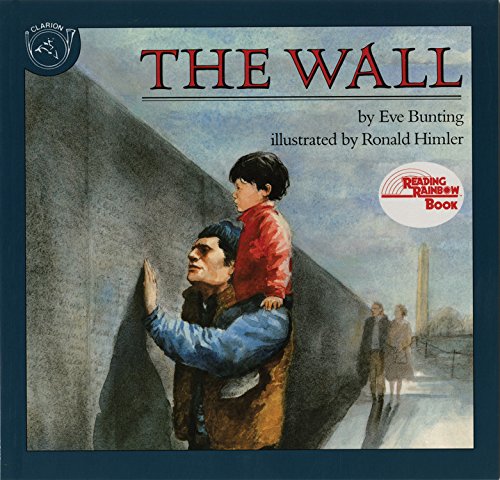 The Wall (Reading Rainbow Books) by Eve Bunting