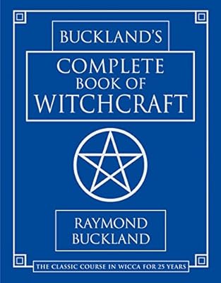 Buckland's Complete Book of Witchcraft