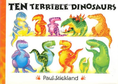 Ten Terrible Dinosaurs by Paul Stickland