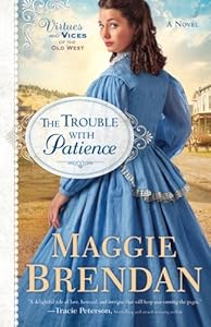 The Trouble with Patience: A Novel