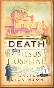 Death at the Jesus Hospital: A Lord Francis Powerscourt Investigation