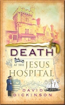 Death at the Jesus Hospital: A Lord Francis Powerscourt Investigation