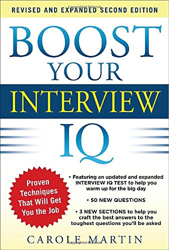 Boost Your Interview IQ 2/E by Carole Martin