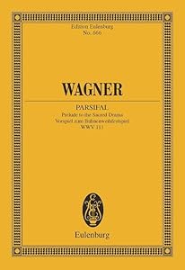 Parsifal: Prelude to the Second Drama, WWV 111