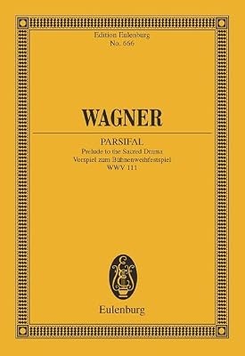 Parsifal: Prelude to the Second Drama, WWV 111