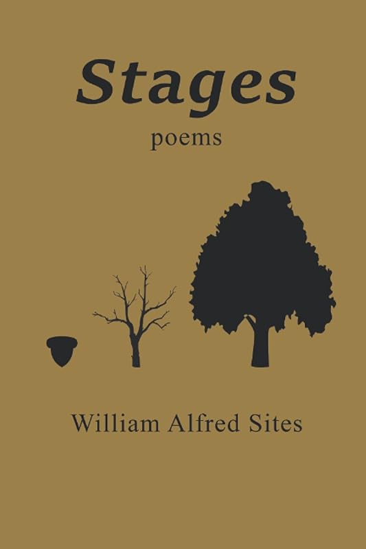Stages by William Sites
