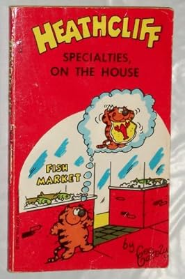 Heathcliff: Specialties, on the House