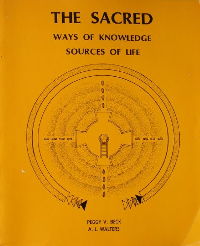 Sacred: Ways of Knowledge, Sources of Life by Peggy V. Beck 
			
			
		
		
		
       	 
       		
       			,
