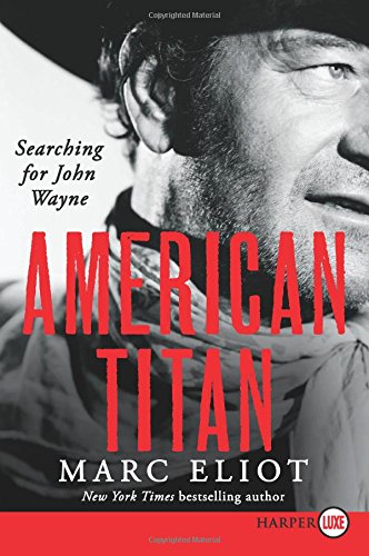 American Titan LP: Searching for John Wayne by Marc Eliot