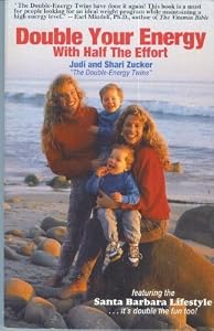 Double Your Energy With Half the Effort by Judi Zucker