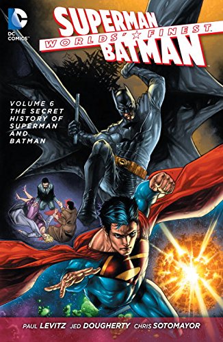 Worlds' Finest Vol. 6 by Paul Levitz