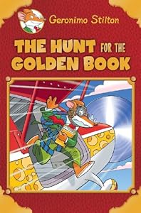Geronimo Stilton Special Edition: The Hunt for the Golden Book