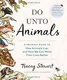 Do Unto Animals