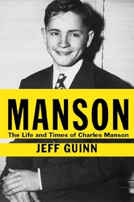 Manson: The Life and Times of Charles Manson