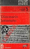 DIZIONARIO LETTERARIO degli scrittori, delle opere, dei personaggi e degli stampatori famosi