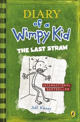 The Last Straw (Diary of a Wimpy Kid #3) (Volume 3)