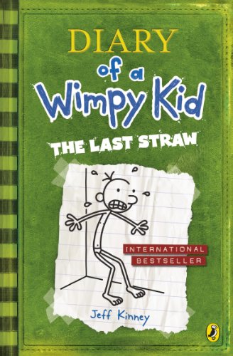 The Last Straw (Diary of a Wimpy Kid #3) (Volume 3) by Jeff Kinney