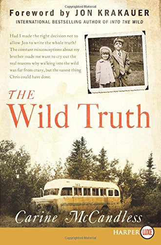 The Wild Truth LP by Carine McCandless