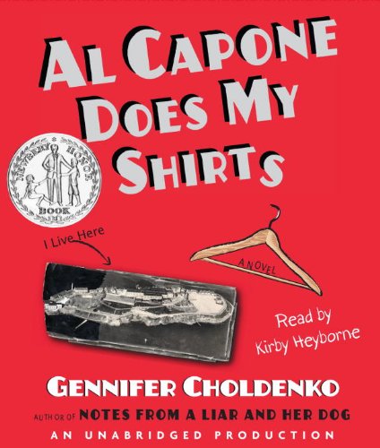 Al Capone Does My Shirts by Gennifer Choldenko