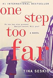 One Step Too Far: A Novel