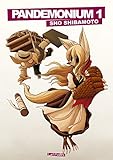 Pandemonium T01 par Sho Shibamoto