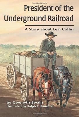President of the Underground Railroad (Creative Minds Biography)
