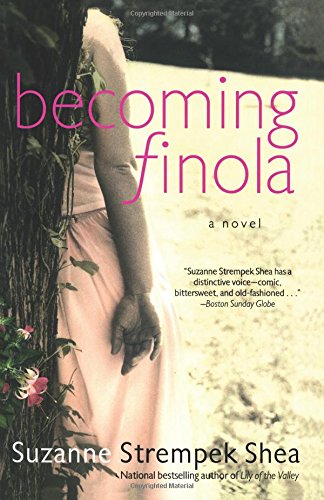 Becoming Finola by Suzanne Strempek Shea