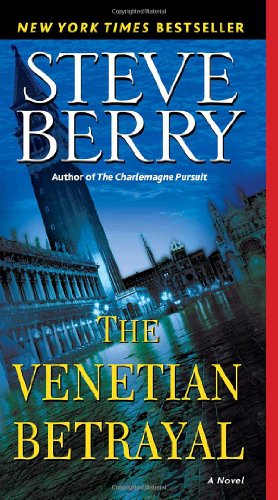The Venetian Betrayal by Steve Berry