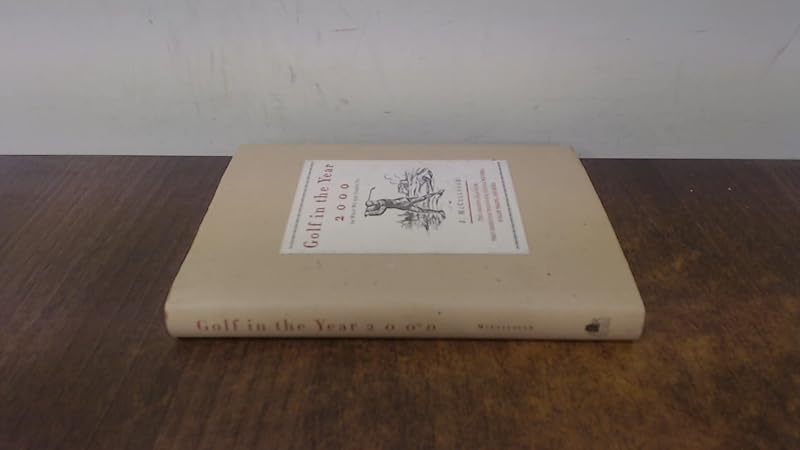 Golf in the Year 2000: Or, What We Are Coming to by J. McCullough