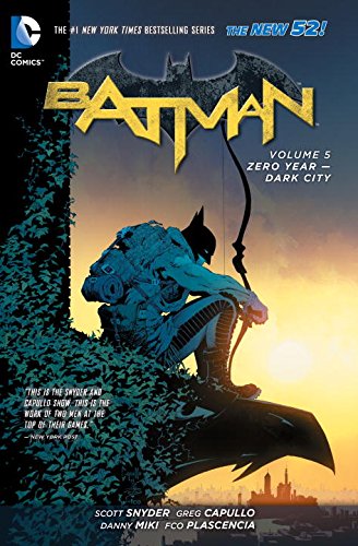 Batman Vol. 5: Zero Year - Dark City by Scott Snyder