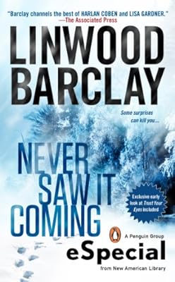 Never Saw It Coming: (An eSpecial from New American Library)