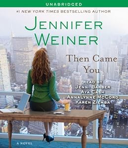 Then Came You: A Novel