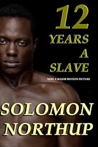 Twelve Years A Slave
