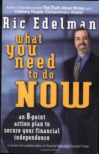 Financial Security in Troubled Times: What You Need to Do Now by Ric Edelman