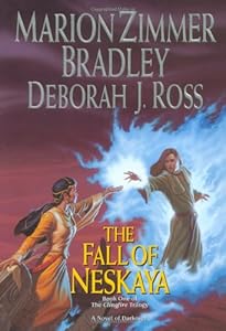 The Fall of Neskaya: The Clingfire Trilogy, Volume I (Darkover)