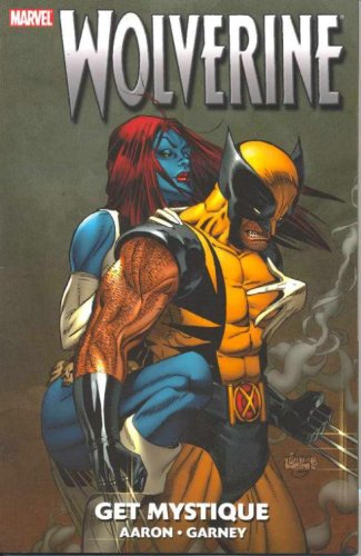 Wolverine: Get Mystique by Jason Aaron