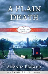 A Plain Death (Large Print Trade Paper): An Appleseed Creek Mystery