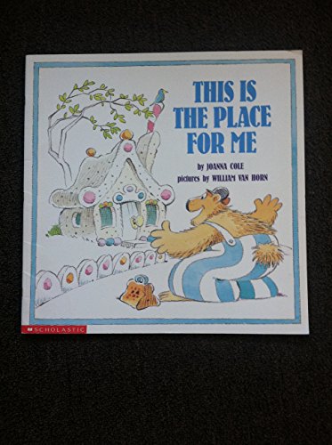 This is the Place for Me by Joanna Cole