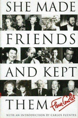 She Made Friends and Kept Them: An Anecdotal Memoir by Fleur Cowles