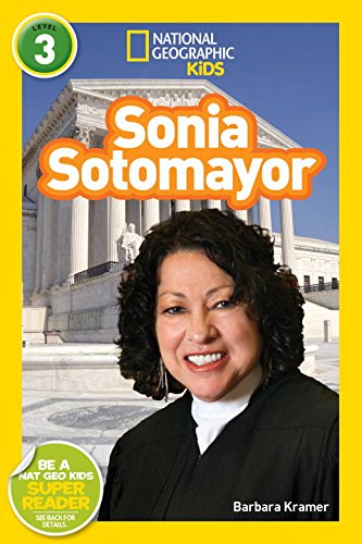 National Geographic Readers: Sonia Sotomayor by Barbara Kramer