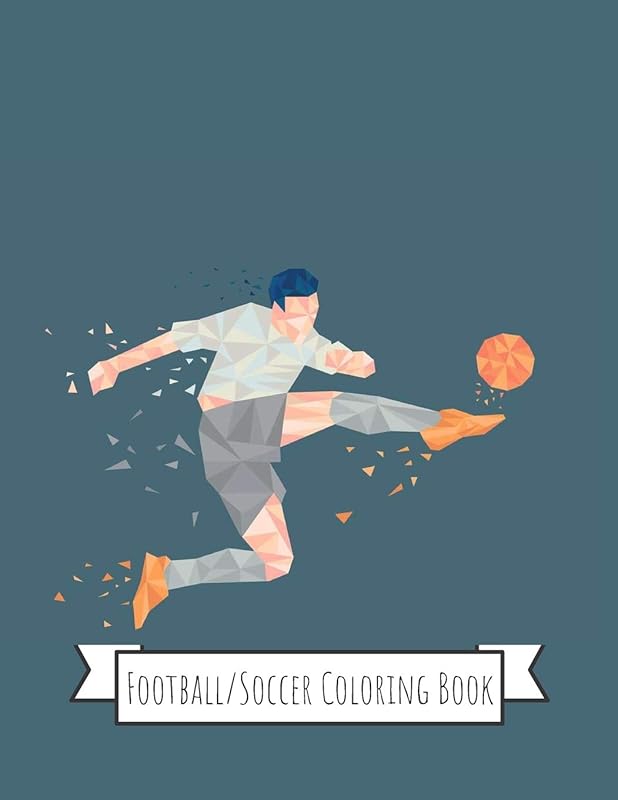Football/Soccer Coloring Book: Football/Soccer Gifts for Kids, Boys or Adult Relaxation | Stress Relief Football lover Birthday Coloring Book Made in USA by Shayne Coloring Book