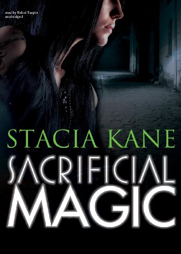 Sacrificial Magic by Stacia Kane